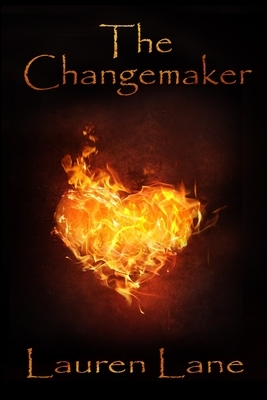 The Changemaker by Lauren Lane