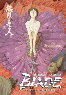 Blade of the Immortal, Volume 3: Dreamsong by Hiroaki Samura, Toren Smith, Dana Lewis