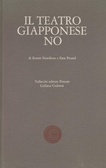 Il teatro giapponese Nō by Ernest Fenollosa, Mary de Rachewiltz, Ezra Pound