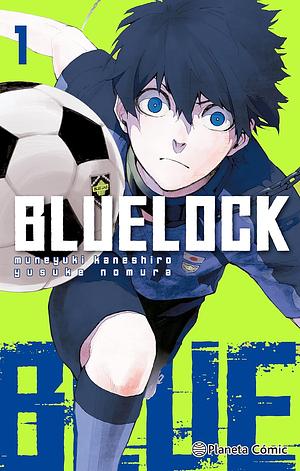 Blue Lock, vol. 1 by Muneyuki Kaneshiro