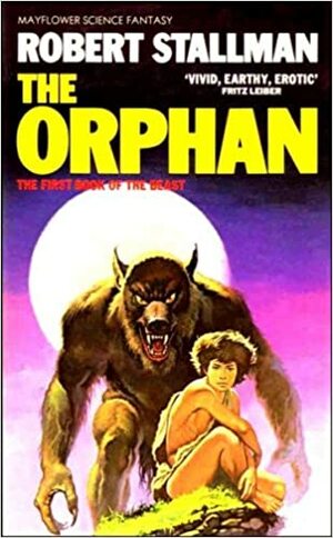 The Orphan: The First Book of the Beast by Robert Stallman