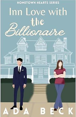 Inn love with the billionaire by Ada Beck