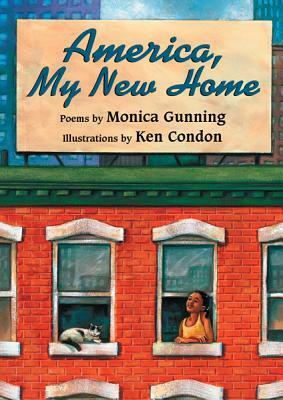 America, My New Home by Monica Gunning