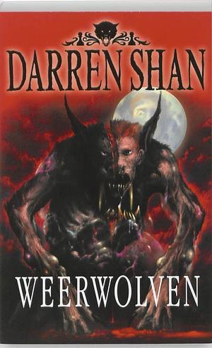 Weerwolven by Darren Shan