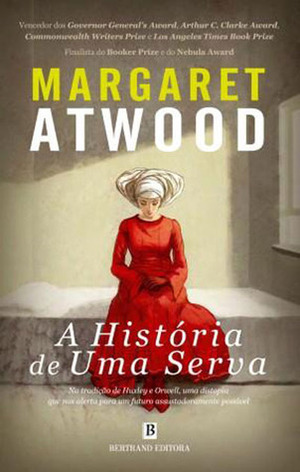 A História de Uma Serva by Margaret Atwood