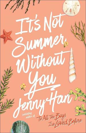 It's Not Summer Without You by Jenny Han