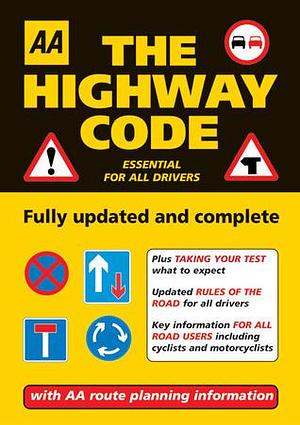 AA The Highway Code: Essential for All Drivers by AA Publishing, AA Publishing