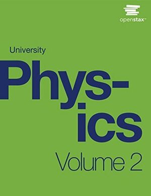 University Physics Volume 2 by William Moebs, Jeff Sanny, Samuel J. Ling