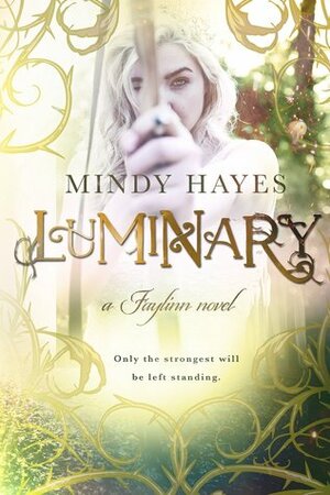 Luminary by Mindy Hayes