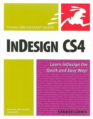 InDesign CS4 for Macintosh and Windows by Sandee Cohen