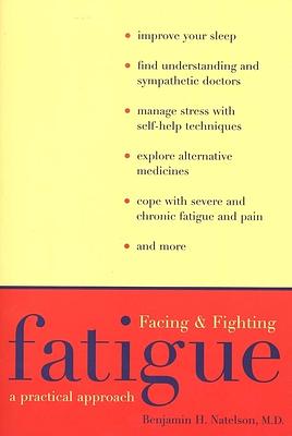 Facing and Fighting Fatigue: A Practical Approach by Butch Hoover (Narrator), Benjamin Natelson