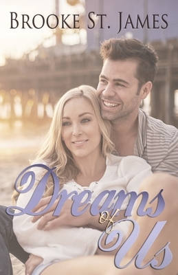 Dreams of Us by Brooke St James