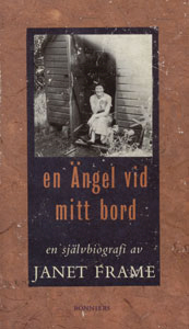 En Ängel vid mitt bord  by Janet Frame