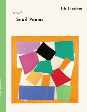 Snail Poems by Eric Sneathen