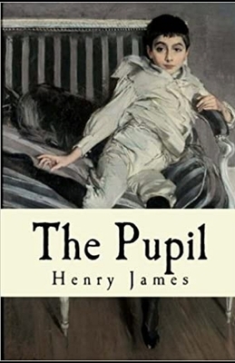 The Pupil annotated by Henry James