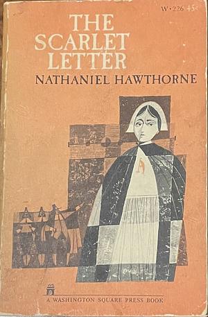 The Scarlet Letter by Nathaniel Hawthorne