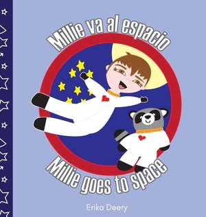 Millie va al espacio/Millie goes to space by Erika Deery