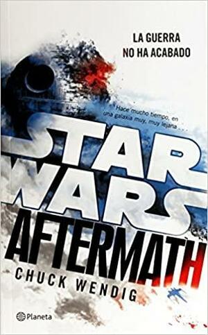 Star Wars. Aftermath by Chuck Wendig