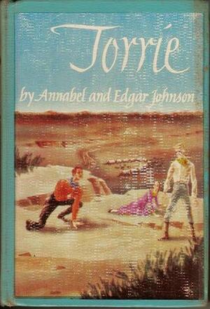 Torrie by Annabel Johnson, Edgar Johnson