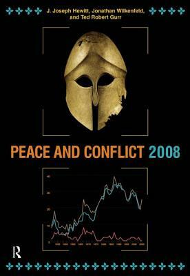 Peace and Conflict by Ted Robert Gurr, Jonathan Wilkenfeld, J. Joseph Hewitt