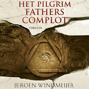 Het Pilgrim Fathers complot by Jeroen Windmeijer