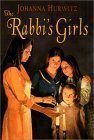 The Rabbi's Girls by Johanna Hurwitz