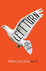 Left Turn by Antony Loewenstein, Jeff Sparrow