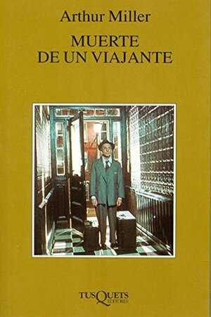 Muerte de un viajante by Arthur Miller