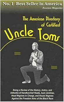 The American Directory of Certified Uncle Toms by Richard Laurence