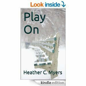 Play On by Heather C. Myers