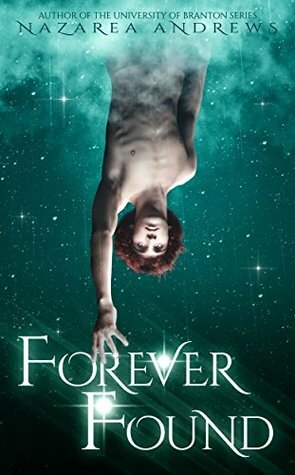 Forever Found by Nazarea Andrews