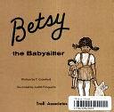 Betsy the Babysitter by Troll Books