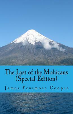 The Last of the Mohicans (Special Edition) by James Fenimore Cooper