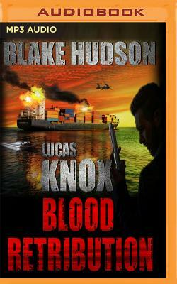 Lucas Knox: Blood Retribution by Blake Hudson