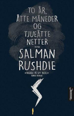 To år, åtte måneder og tjueåtte netter by Salman Rushdie