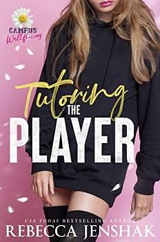 Tutoring the Player by Rebecca Jenshak