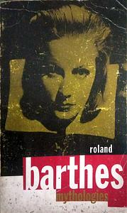 Mythologies by Roland Barthes