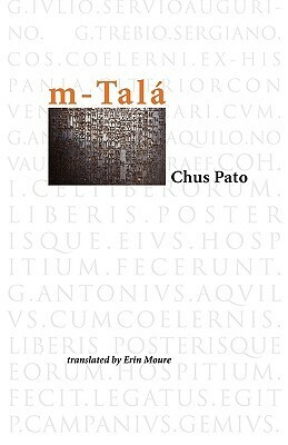 M-Tala by Erín Moure, Chus Pato