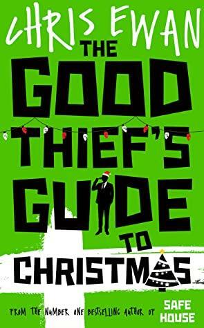 The Good Thief's Guide to Christmas by Chris Ewan
