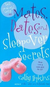 Mates, Dates, and Sleepover Secrets by Paul Draine, Cathy Hopkins