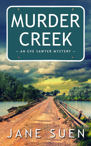 Murder Creek by Jane Suen