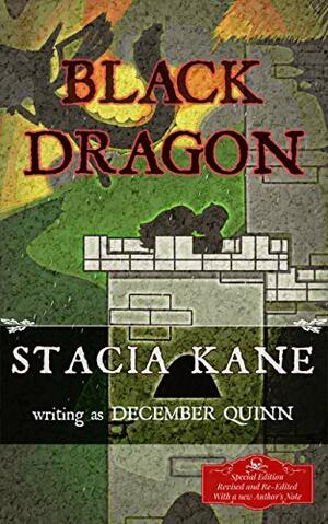 Black Dragon by December Quinn, Stacia Kane