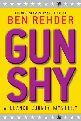 Gun Shy by Ben Rehder