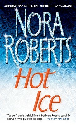 Hot Ice by Nora Roberts
