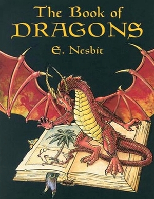 The Book of Dragons (Annotated) by E. Nesbit