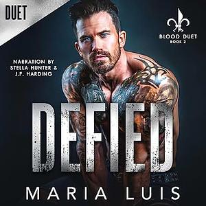 Defied by Maria Luis