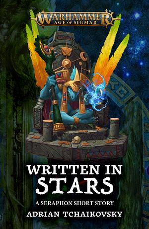 Written in Stars by Adrian Tchaikovsky