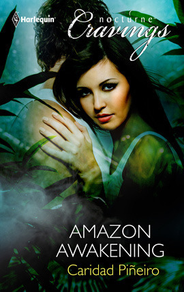 Amazon Awakening by Caridad Piñeiro