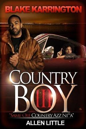 Country Boy 3: Same Ole Country Azz Ni**a by Blake Karrington, Blake Karrington