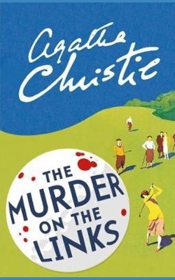 The Murder on the Links by Agatha Christie